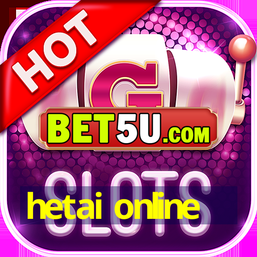 hetai online